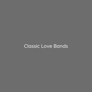 Classic Love Bands